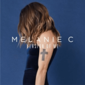Melanie C (Melanie Chisholm/Mel C) - Version Of Me