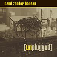 BZB (Band Zonder Banaan) - Unplugged