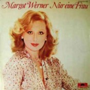 Margot Werner - Nur eine Frau (Wiederveröffentlichung)