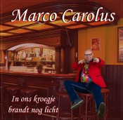 Marco Carolus - In ons kroegje brandt nog licht