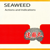 Seaweed - Actions and Indications