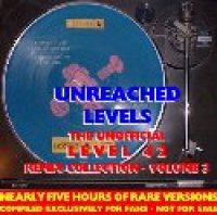 Level 42 - Unreached Levels - Remix Collection - Volume 3