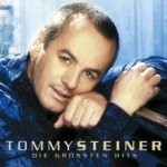 Tommy Steiner - Tommy Steiner - Die größten Hits