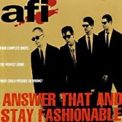 AFI (A Fire Inside) - Answer That & Stay Fashionable