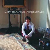 Linda Thompson - Fashionably Late