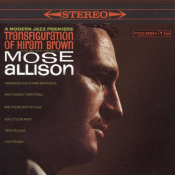 Mose Allison - Transfiguration of Hiram Brown