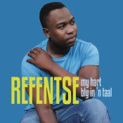 Refentse - My hart bly in ´n taal