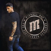 Michael Ray - The Bootlegger Sessions