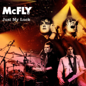 McFly - Just My Luck