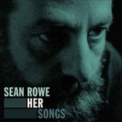 Sean Rowe - Her Songs