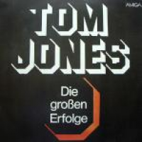 Tom Jones - Die Grossen Erfolge