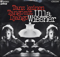 Ulla Wiesner - Tanz keinen Tango mit Django