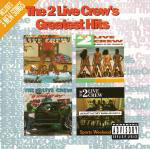 The 2 Live Crew - Greatest Hits