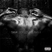 Tank - Sex, Love & Pain II