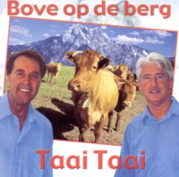 Taai Taai - Bove Op De Berg