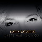 Karin Goverde - Where are you now