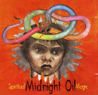 Midnight Oil - Spiritual Magic