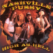 Nashville Pussy - High as Hell