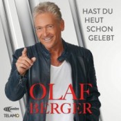 Olaf Berger - Hast du heut schon gelebt