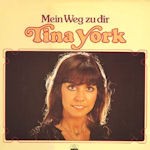 Tina York - Mein Weg zu Dir