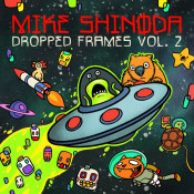 Mike Shinoda - Dropped Frames, Vol. 2