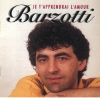 Claude Barzotti - Je T'apprendrai L'amour