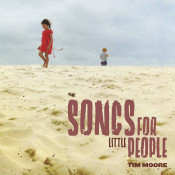 Tim Moore - Songs For Little People