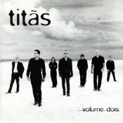 Titas (Titãs) - Volume Dois