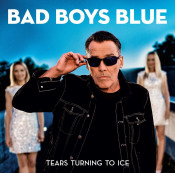 Bad Boys Blue - Tears Turn To Ice