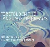Natacha Atlas - Foretold in the Language of Dreams
