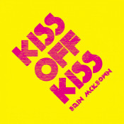 Erin Mckeown - Kiss Off Kiss
