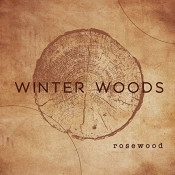 Winter Woods - Rosewood