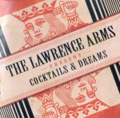 The Lawrence Arms - Cocktails And Dreams