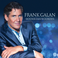 Frank Galan - Mooier Dan Woorden