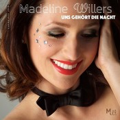 Madeline Willers - Uns gehört die Nacht - Sommermix 2016
