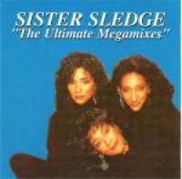 Sister Sledge - The Ultimate Megamixes