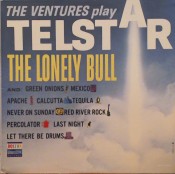 The Ventures - The Ventures Play Telstar -  The Lonely Bull
