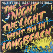Electric Light Orchestra (ELO) - The Night The Light Went On (In Long Beach)