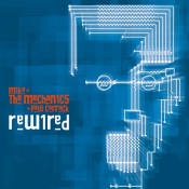 Mike & The Mechanics - Rewired