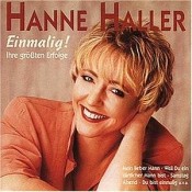 Hanne Haller - Einmalig!Ihre Größten Erfolge