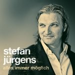 Stefan Jürgens - Alles immer möglich