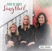 Point Of Grace - Sing Noël