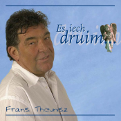 Frans Theunisz - Es Iech Druim...