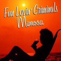 The Fun Lovin' Criminals - Mimosa