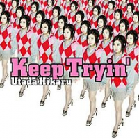 Utada Hikaru - Keep Tryin'