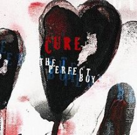 The Cure - The Perfect Boy