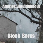 Andries Bezuidenhout - Bleek Berus