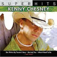 Kenny Chesney - Super Hits