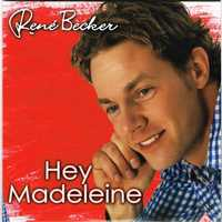 Rene Becker - Hey Madeleine