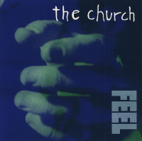 The Church - Feel